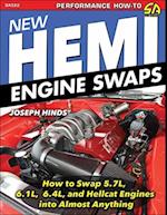 New Hemi Engine Swaps: How to Swap 5.7L, 6.1L, 6.4L & Hellcat Engines into Almost Anything