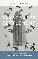 Skyscraper Settlement