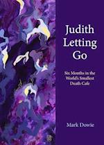 Judith Letting Go
