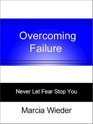 Overcoming Failure