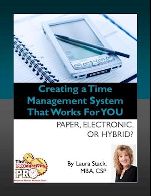 Creating a Time Management System that Works for YOU