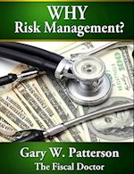 Why Risk Management