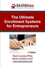 Ultimate Enrollment Systems for Entrepreneurs