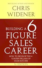 Building a 6 Figure Sales Career
