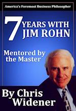 7 Years with Jim Rohn