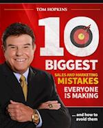10 Biggest Sales & Marketing Mistakes Everyone is Making and How to Avoid them!