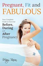 Pregnant, Fit and Fabulous