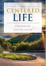 The Centered Life