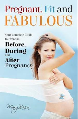 Pregnant, Fit and Fabulous