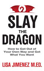 Slay the Dragon
