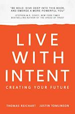 Live with Intent