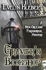 Gravier's Bookshop: A New Orleans Paranormal Mystery 