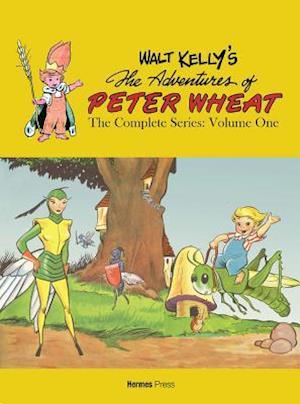 Walt Kelly's Peter Wheat the Complete Series