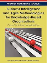 Business Intelligence and Agile Methodologies for Knowledge-Based Organizations