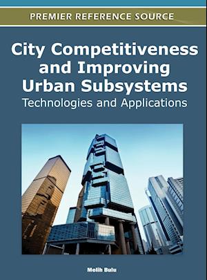 City Competitiveness and Improving Urban Subsystems