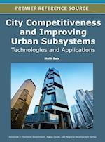 City Competitiveness and Improving Urban Subsystems: Technologies and Applications