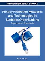 Privacy Protection Measures and Technologies in Business Organizations