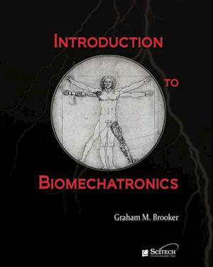 Introduction to Biomechatronics