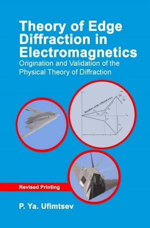 Theory of Edge Diffraction in Electromagnetics