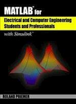Matlaba for Electrical and Computer Engineering Students and Professionals
