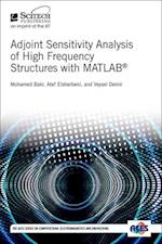 Adjoint Sensitivity Analysis of High Frequency Structures with Matlab(r)