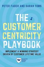 The Customer Centricity Playbook