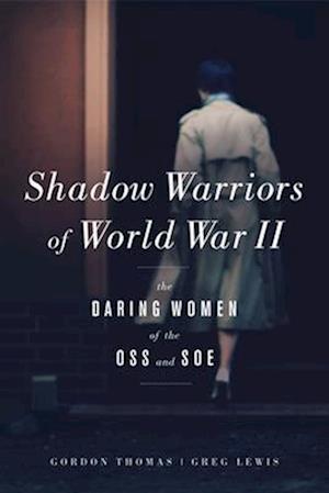 Shadow Warriors of World War II