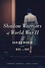 Shadow Warriors of World War II