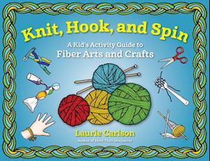 Knit, Hook, and Spin