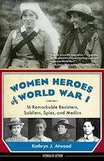 Women Heroes of World War I