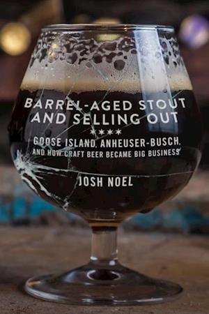 Barrel-Aged Stout and Selling Out