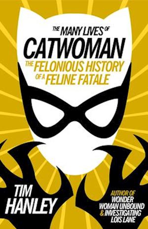 The Many Lives of Catwoman