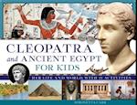 Cleopatra and Ancient Egypt for Kids