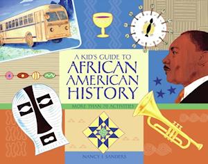 Kid's Guide to African American History