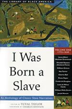 I Was Born a Slave