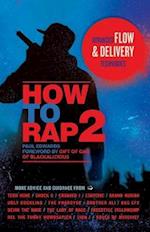 How to Rap 2