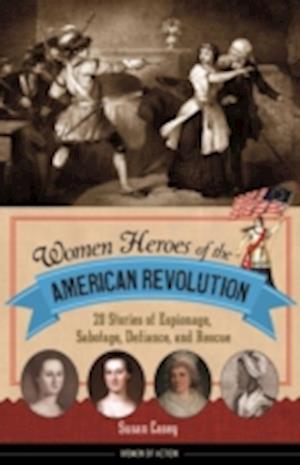 Women Heroes of the American Revolution