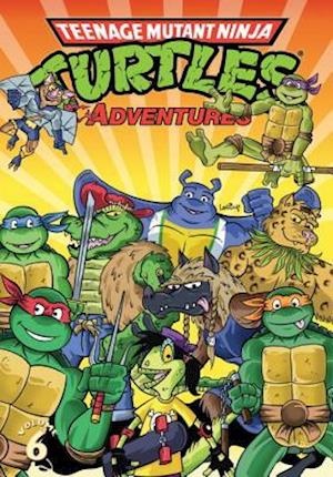 Teenage Mutant Ninja Turtles Adventures Volume 6