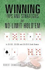 Winning Tips and Strategies for No-Limit Hold'em