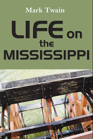 Life on the Mississippi