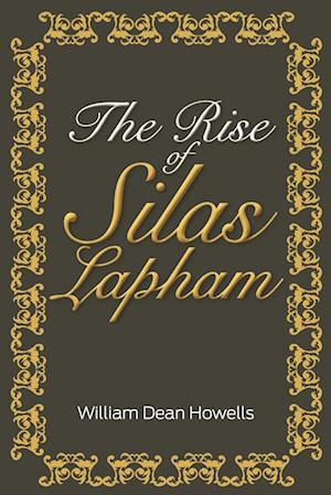 The Rise of Silas Lapham