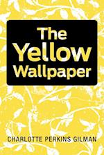 The Yellow Wallpaper