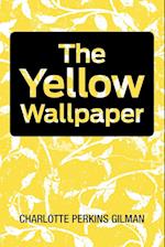 The Yellow Wallpaper