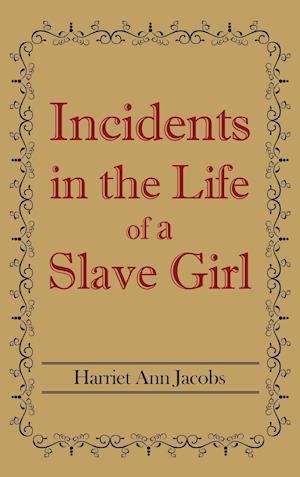 Incidents in the Life of a Slave Girl