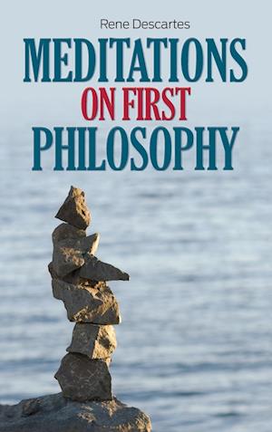 Meditations on First Philosophy