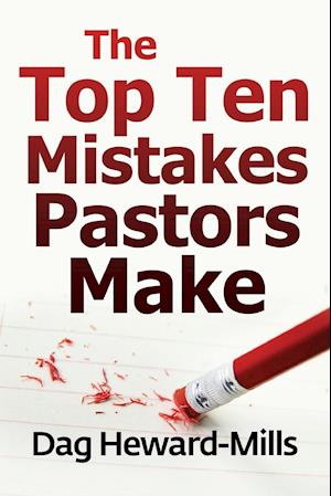 The Top Ten Mistakes Pastors Make