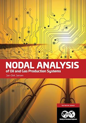 Nodal Analysis of Oil and Gas Production Systems