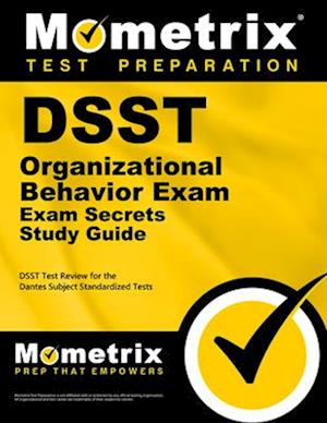 Dsst Organizational Behavior Exam Secrets Study Guide