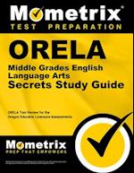 Orela Middle Grades English Language Arts Secrets Study Guide