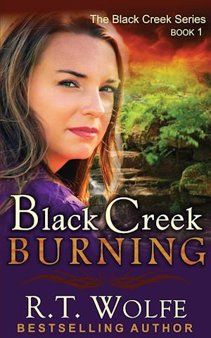 Black Creek Burning (The Black Creek Series, Book 1)